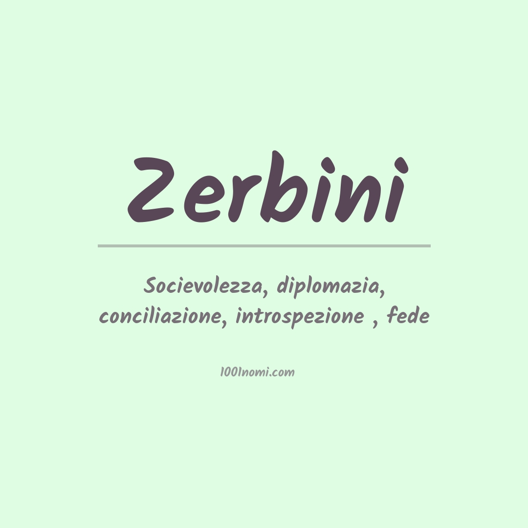 Significato del nome Zerbini