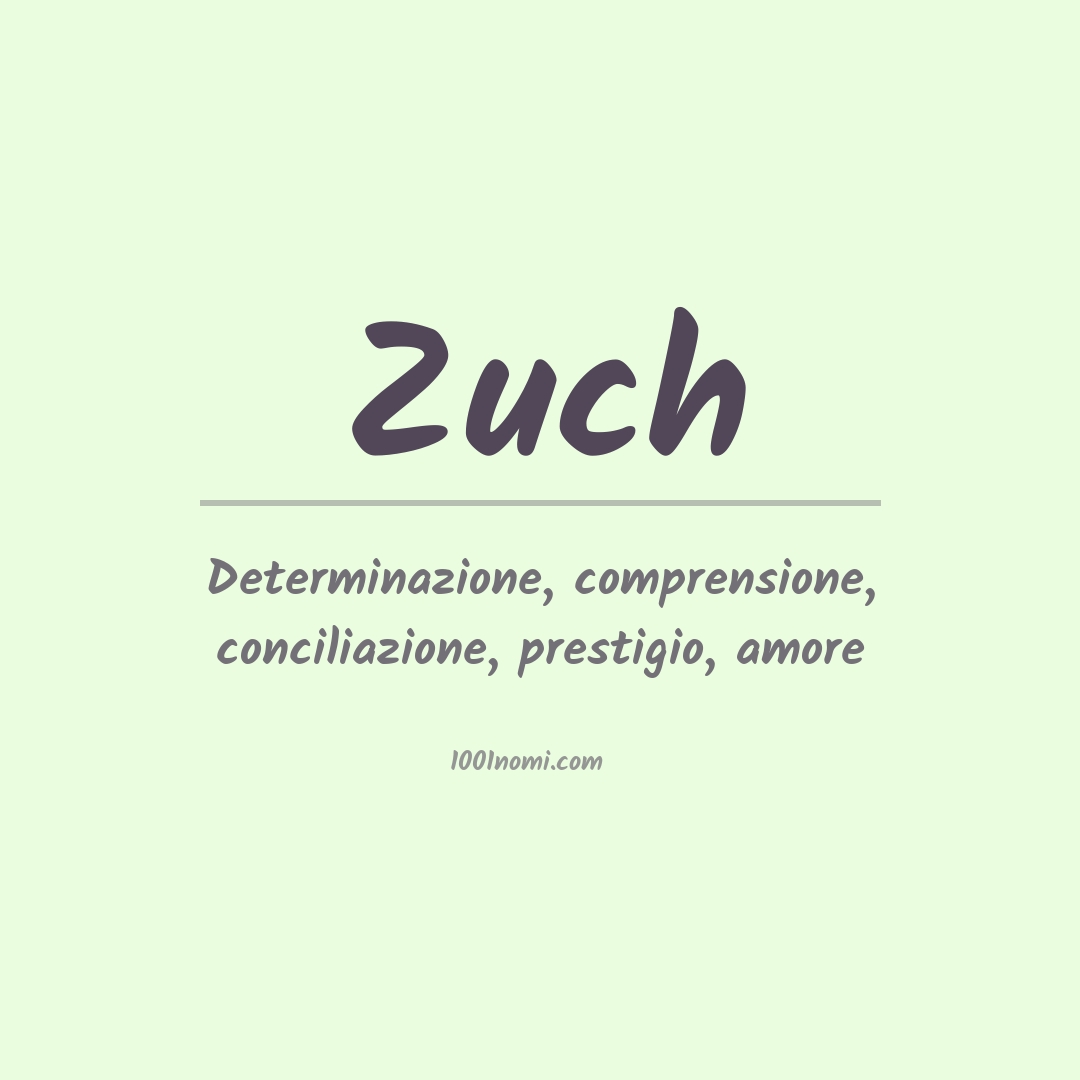 Significato del nome Zuch