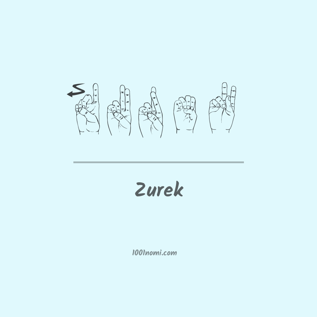 Zurek nella lingua dei segni